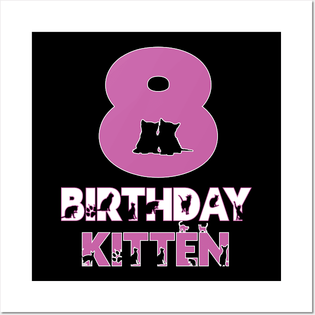 8th Birthday Kitten Girl 8 Years Old Cute Cat Lover Party print Wall Art by Grabitees